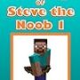 무료 킨들북 - Diary of Steve the Noob 1 (An Unofficial Minecraft Book)