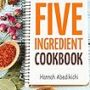 무료 킨들북 - Five Ingredient Cookbook