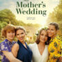 “My Mother’s Wedding” 무료 영화 티켓 프로모션